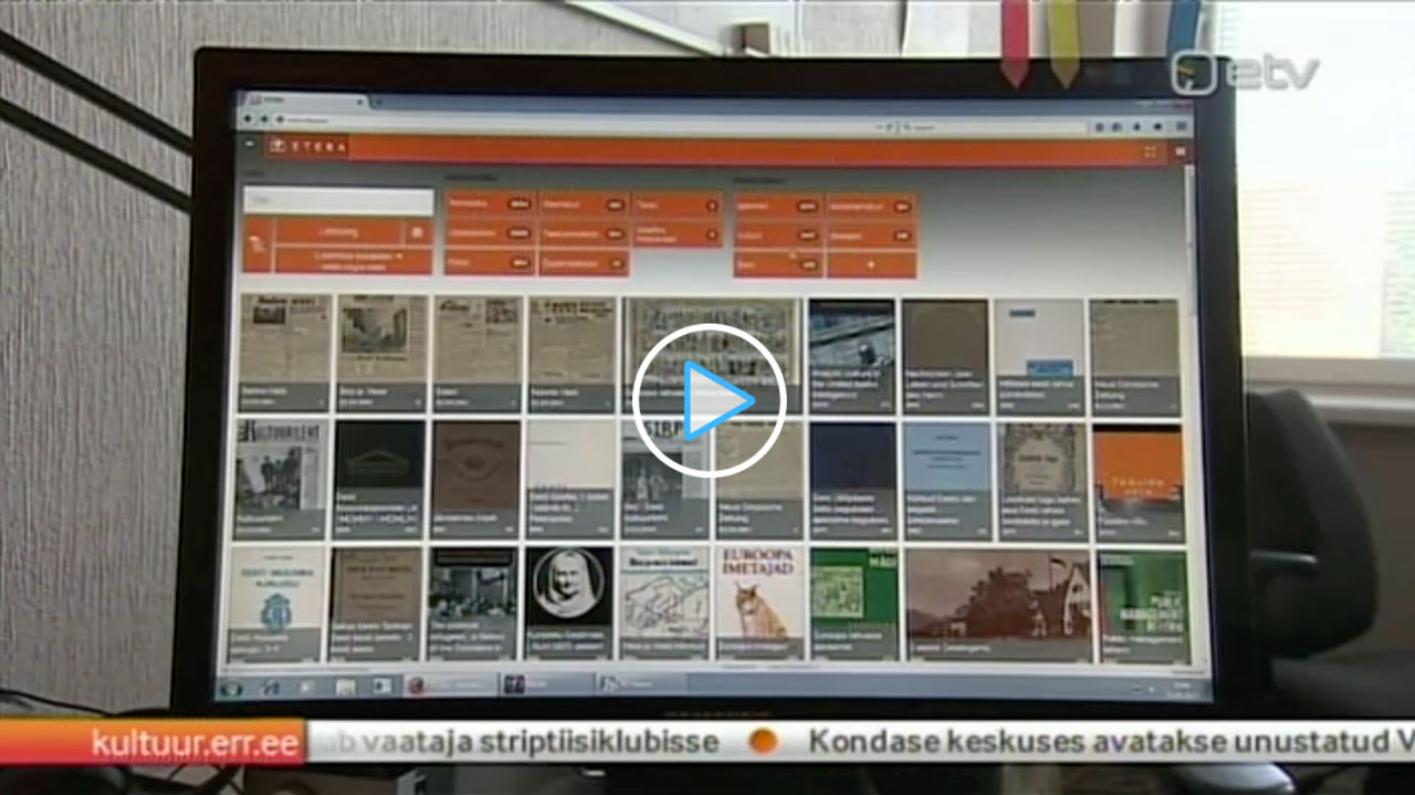 Estonian National Television publishes a report on ETERA Digital Library